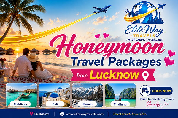 Honeymoon Travel Packages from Lucknow